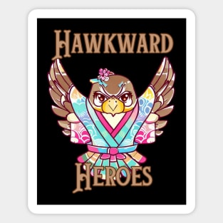 Hawkward heros Magnet